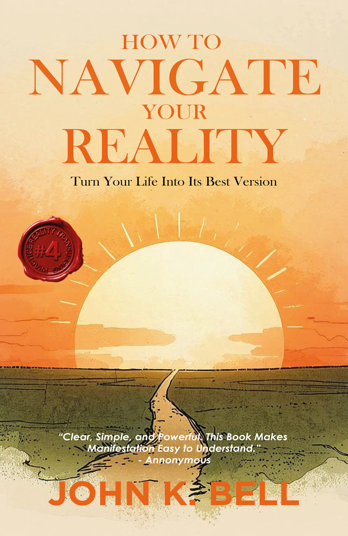 How To Navigate Your Reality