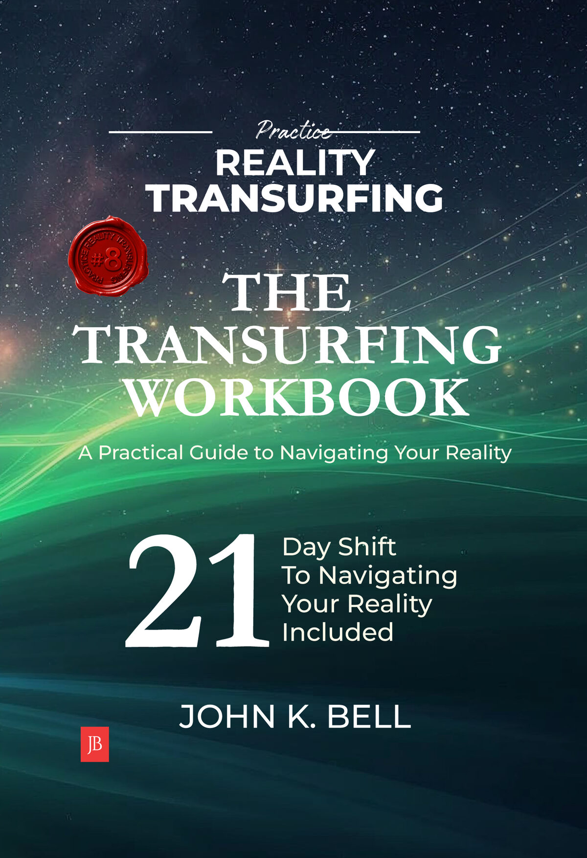 The Transurfing Workbook